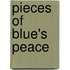 Pieces of Blue's Peace