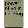 Power of Your Thinking by Verne Gardiner