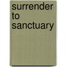 Surrender to Sanctuary door Leah St. James