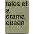 Tales of a Drama Queen