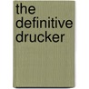 The Definitive Drucker door Elizabeth Edersheim