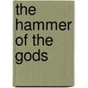 The Hammer of the Gods door John York Cabot