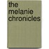 The Melanie Chronicles
