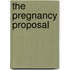 The Pregnancy Proposal