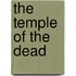 The Temple of the Dead