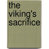 The Viking's Sacrifice door Julia Knight