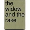 The Widow and the Rake by Lyn Stone
