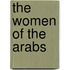 The Women of the Arabs