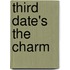 Third Date's the Charm