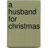 A Husband for Christmas door Jo Ann Algermissen
