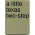 A Little Texas Two-Step