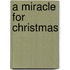 A Miracle for Christmas