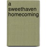 A Sweethaven Homecoming door Courtney Walsh