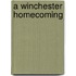 A Winchester Homecoming