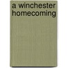 A Winchester Homecoming door Pamela Toth