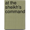 At The Sheikh's Command door Kate Walker