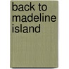 Back to Madeline Island door Jay Gilbertson