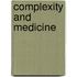 Complexity and Medicine