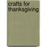 Crafts for Thanksgiving door Kathryn Ross