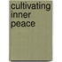 Cultivating Inner Peace