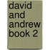 David and Andrew Book 2