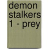 Demon Stalkers 1 - Prey door M.R. Mourne