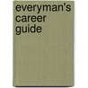 Everyman's Career Guide door Infinite Ideas