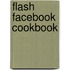 Flash Facebook Cookbook