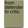 From Defender to Critic by Dr David Hartman