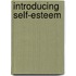 Introducing Self-Esteem