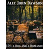 Jan a Dog and a Romance by Alec John Dawson