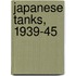 Japanese Tanks, 1939-45