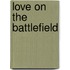 Love on the Battlefield