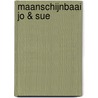 Maanschijnbaai Jo & Sue by Chanette Paul