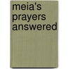 Meia's Prayers Answered by Quindolyn Rice