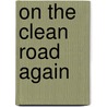 On the Clean Road Again by Willie Nelson
