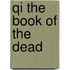 Qi the Book of the Dead