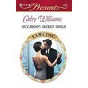 Riccardo's Secret Child by Cathy Williams
