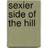 Sexier Side of the Hill