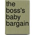 The Boss's Baby Bargain
