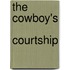 The Cowboy's  Courtship
