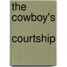 The Cowboy's  Courtship door Brenda Minton