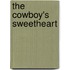 The Cowboy's Sweetheart