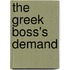 The Greek Boss's Demand