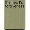 The Heart's Forgiveness door Merrillee Whren