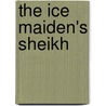 The Ice Maiden's Sheikh door Alexandra Sellers