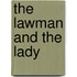The Lawman and the Lady