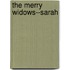 The Merry Widows--Sarah