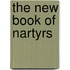 The New Book of Nartyrs