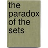 The Paradox of the Sets door Brian Stableford